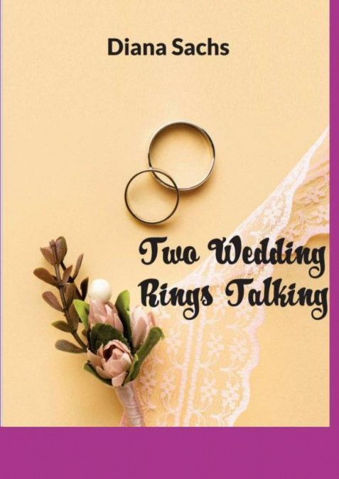 Two Wedding Rings Talking