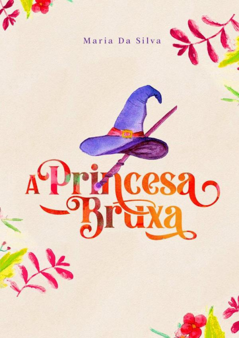 A Princesa Bruxa