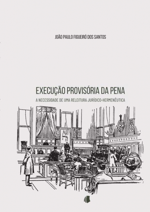 Execução Provisória Da Pena