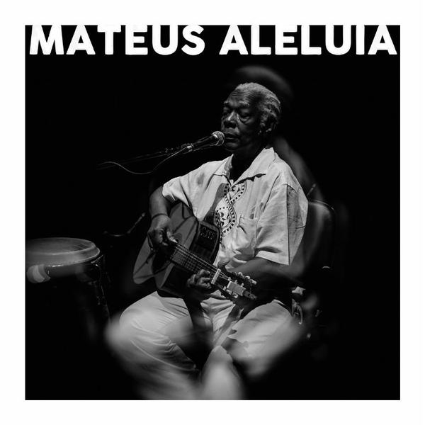 Mateus Aleluia - Trajetória Musical