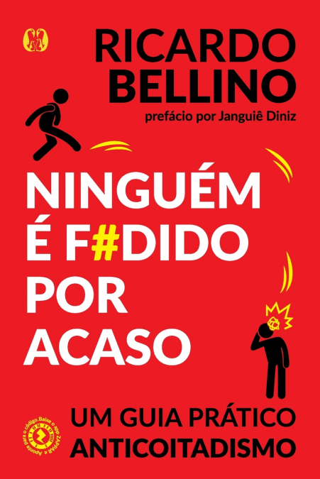 Ninguém é f#dido por acaso