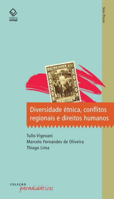 Diversidade étnica, conflitos regionais e direitos humanos