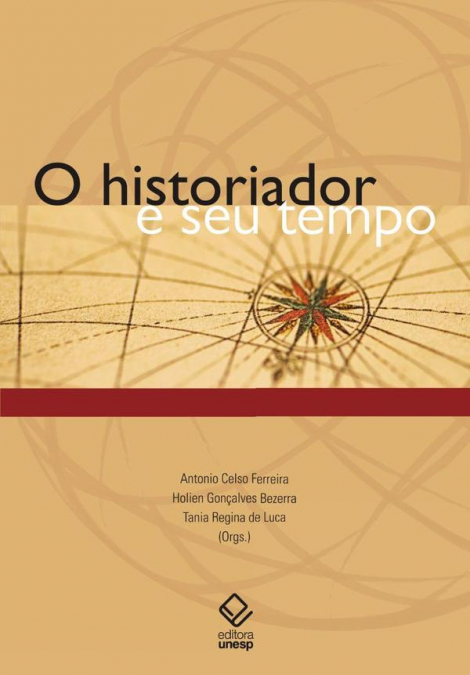 O historiador e seu tempo