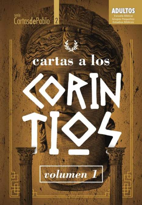 Cartas a los corintios - volumen 1