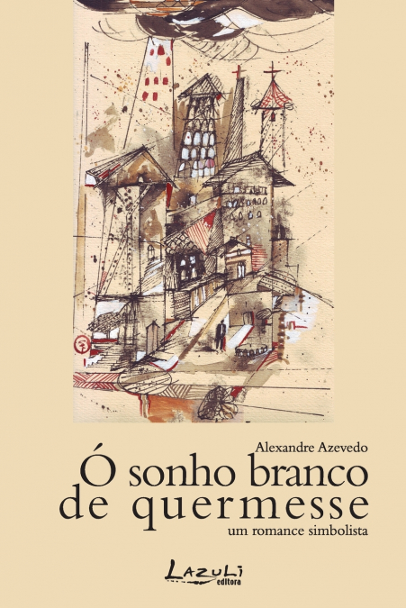 Ó SONHO BRANCO DE QUERMESSE