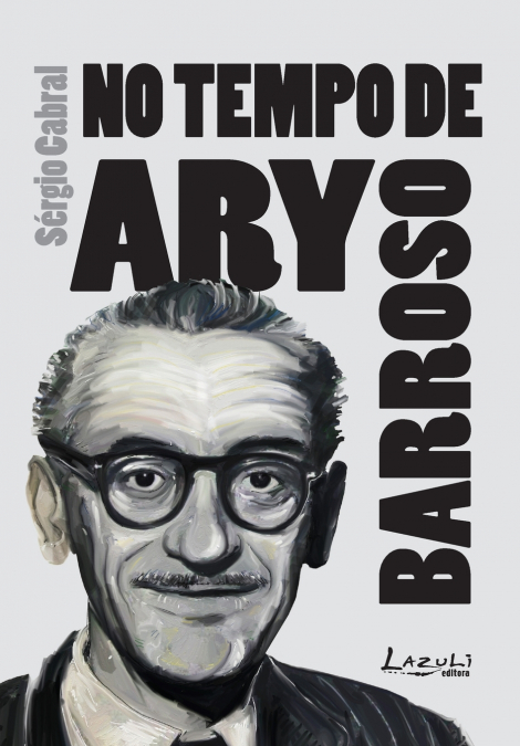 NOS TEMPOS DE ARY BARROSO