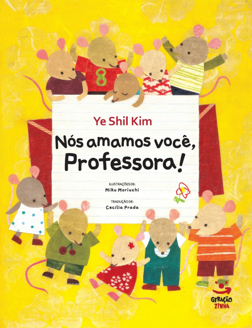 NÓS AMAMOS VOCÊ, PROFESSORA!