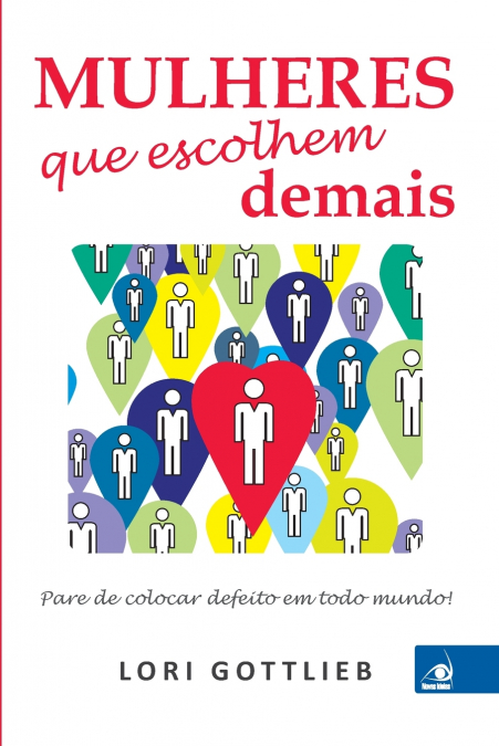 Mulheres que Escolhem Demais