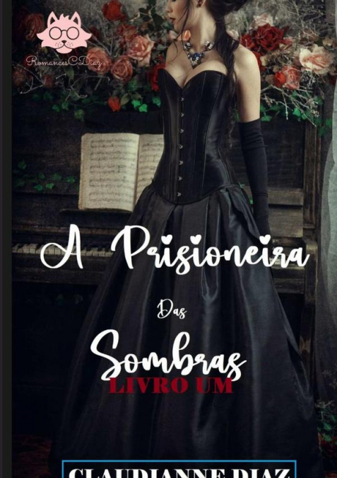 A Prisioneira Das Sombras