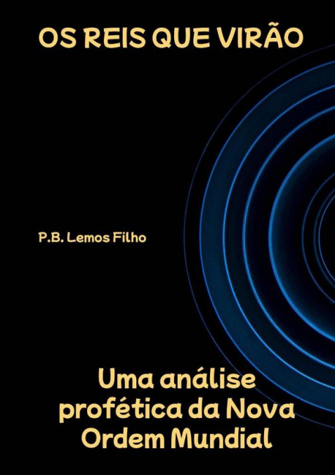 Os Reis Que Virão