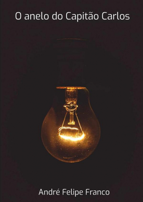O Anelo Do Capitão Carlos