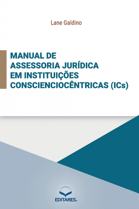 Manual de Assessoria Jurídica em Instituições Conscienciocê