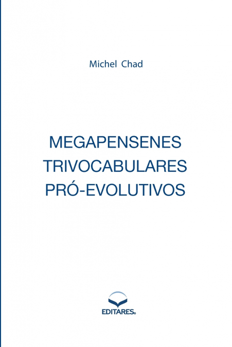 Megapensenes Trivocabulares Pr -evolutivos