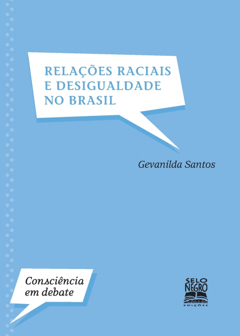 Relações raciais e desigualdade no Brasil