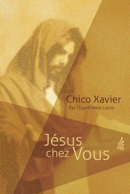 Jésus chez vous (Jesus no lar - Francês)