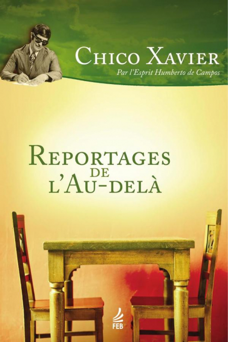 Reportages de l’au-delà (Reportagens de além-túmulo - Francês)