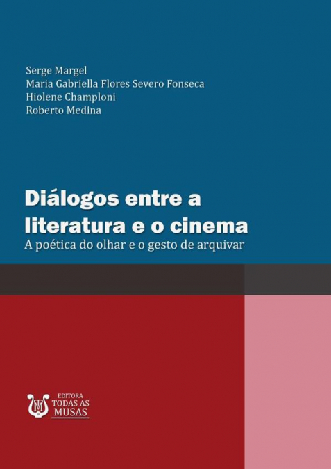 Diálogos Entre A Literatura E O Cinema