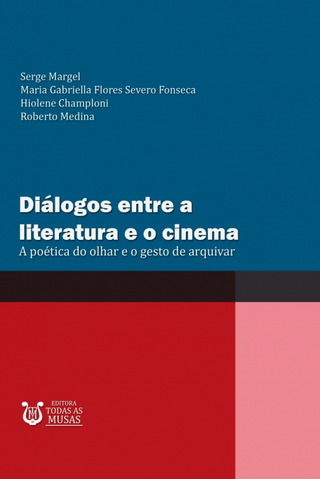 Diálogos Entre A Literatura E O Cinema