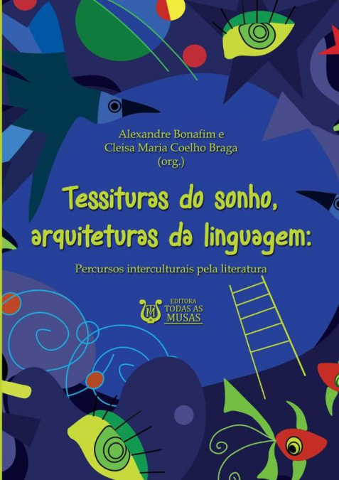 Tessituras Do Sonho, Arquiteturas Da Linguagem