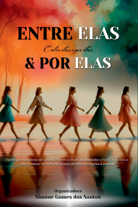 Entre Elas & Por Elas