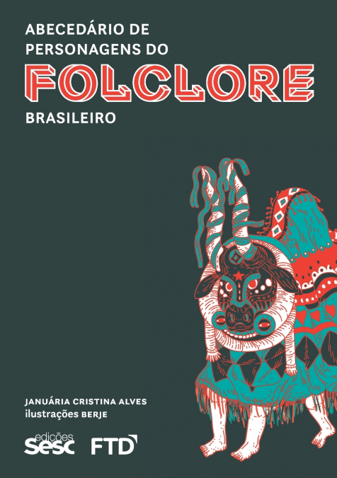 Abecedário de personagens do Folclore Brasileiro
