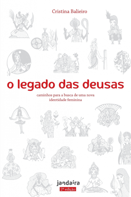 O legado das deusas (com baralho oráculo) 2a. Ed