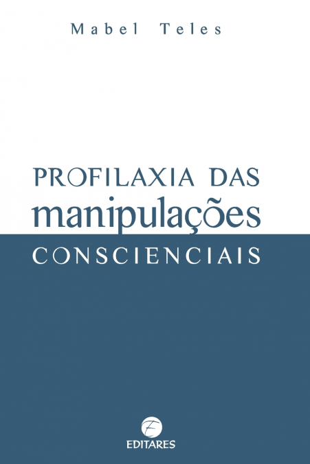 Profilaxia das Manipulações Conscienciais