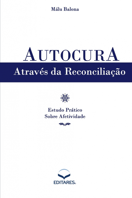Autocura Através da Reconciliação