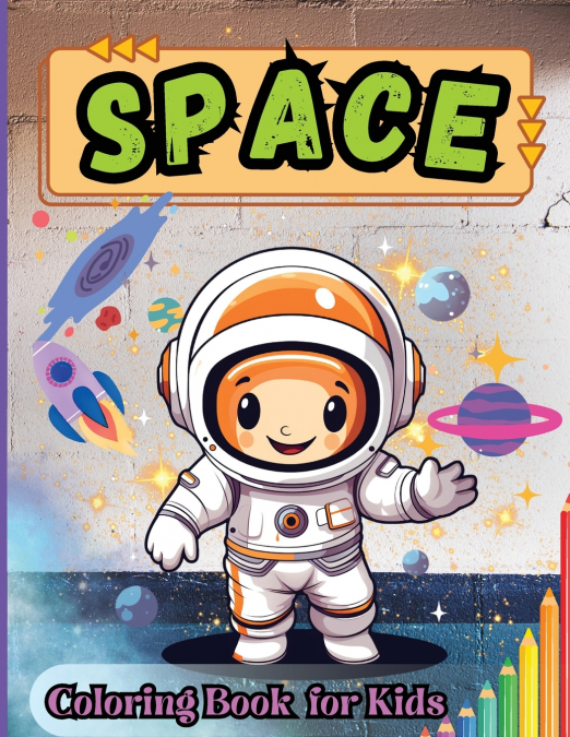 Spaces Coloring Book for Kids