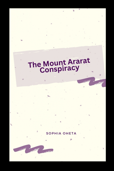 The Mount Ararat Conspiracy