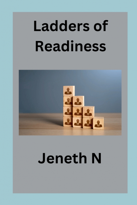 Ladders of Readiness