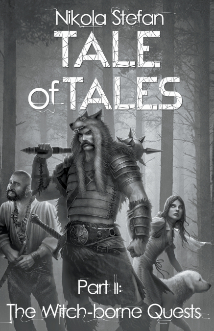 Tale of Tales - Part II