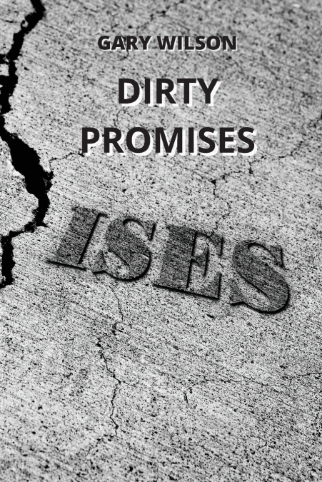 DIRTY  PROMISES