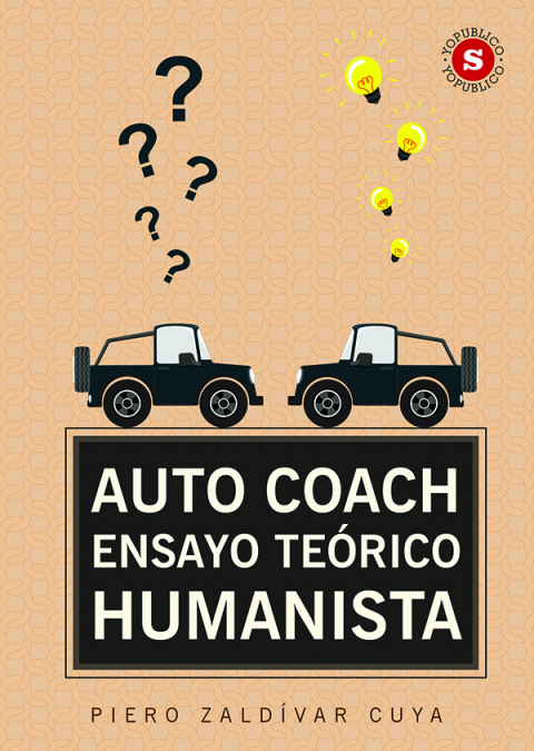 Autocoach. Ensayo teórico humanista