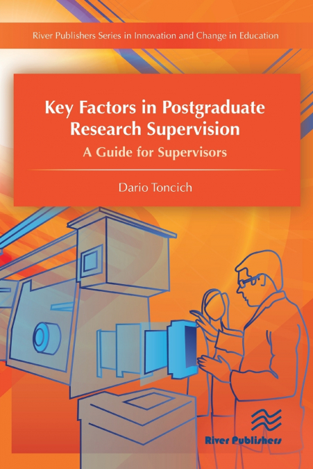 Key Factors in Postgraduate Research Supervision A Guide for Supervisors