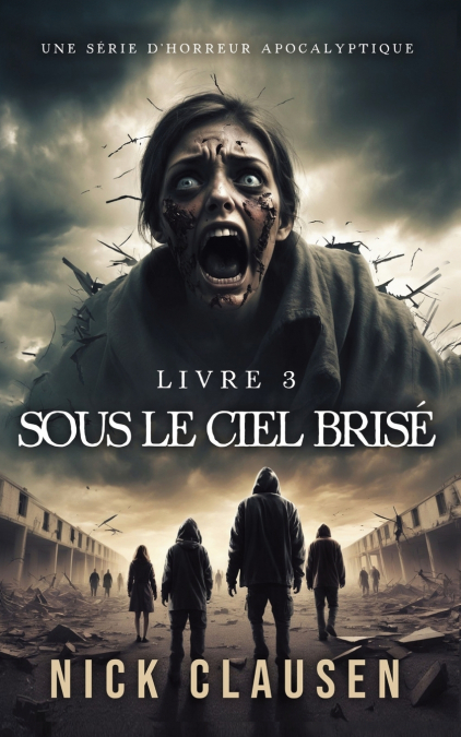 Sous le ciel brisé 3