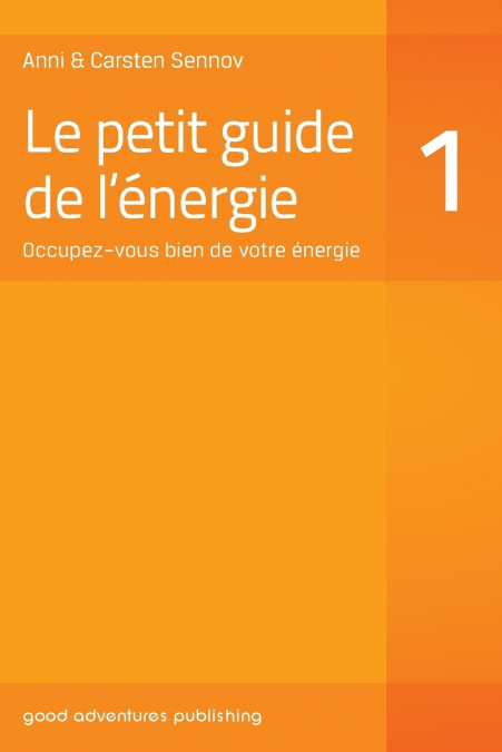 Le petit guide de l’énergie 1