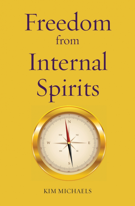 Freedom from Internal Spirits