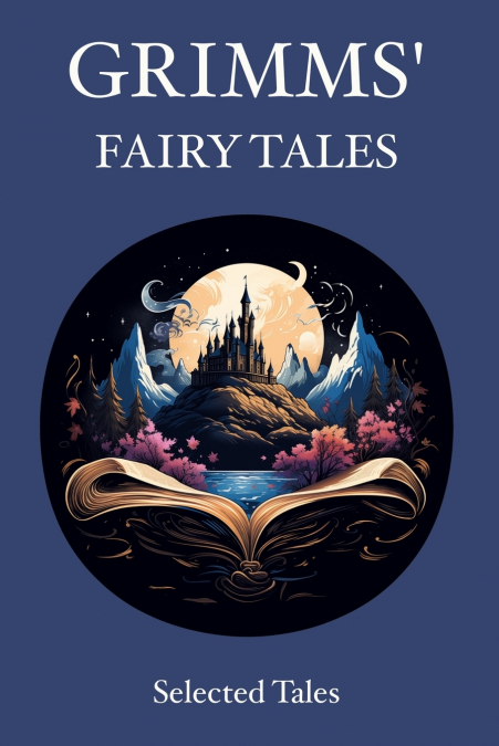 Grimms’ Fairy Tales