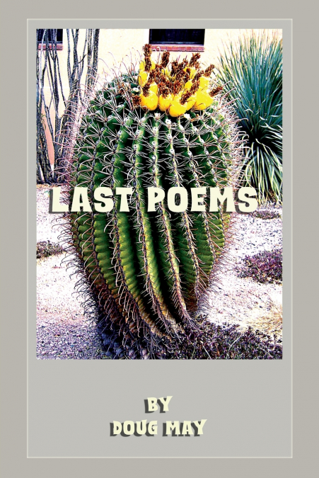 LAST POEMS