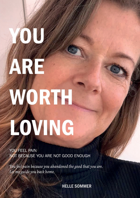 You are worth loving