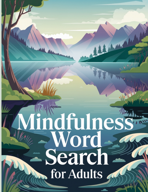 Mindfulness Word Search Book for Adults