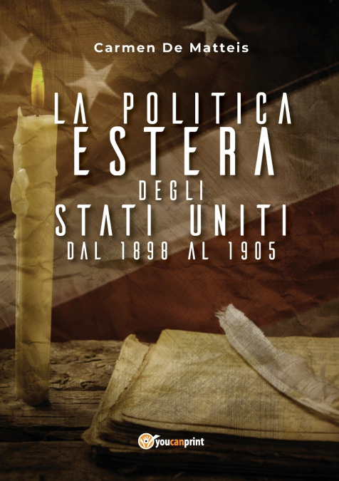 La politica estera degli Stati Uniti dal 1898 al 1905
