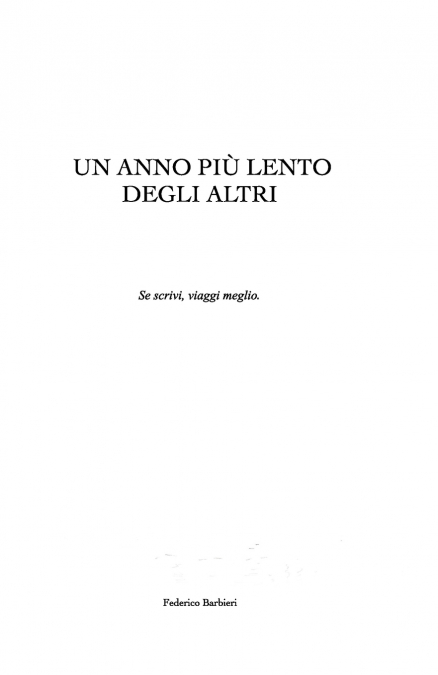 Un anno più lento degli altri
