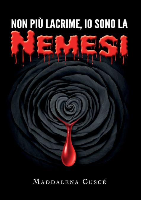 Non più lacrime, io sono la Nemesi