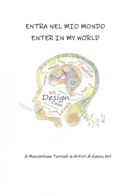 Entra nel mio mondo - Enter in my world