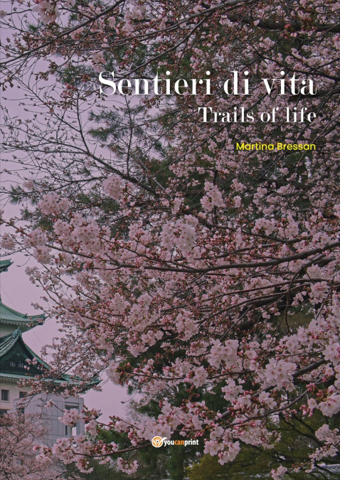 Sentieri di  Vita (Trails  of  life)