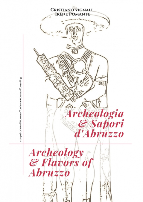 Archeologia & Sapori d’Abruzzo