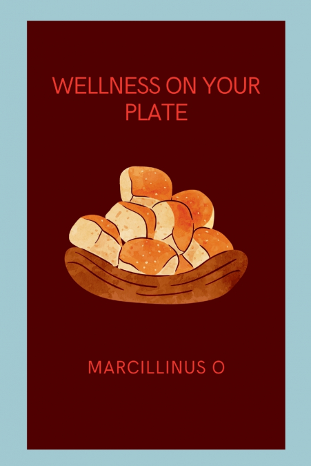 Wellness on Your Plate