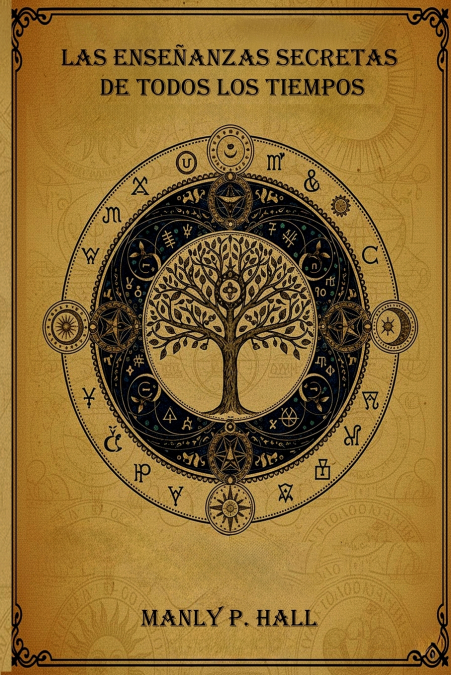 Las Enseñanzas Secretas de Todos los Tiempos
